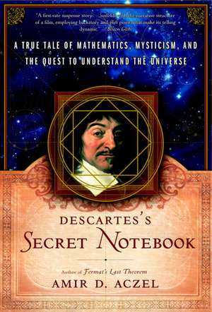 Descartes's Secret Notebook de Amir D. Aczel