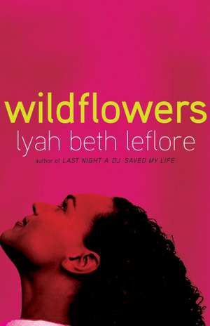 Wildflowers de Lyah Beth Leflore