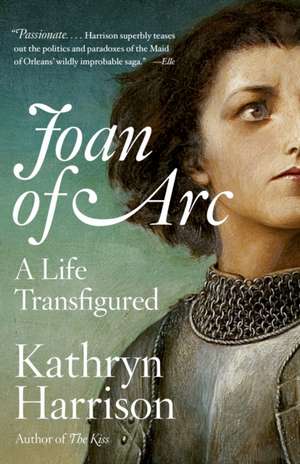 Joan of Arc de Kathryn Harrison