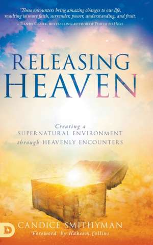 Releasing Heaven de Candice Smithyman