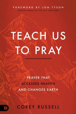 Teach Us to Pray de Corey Russell