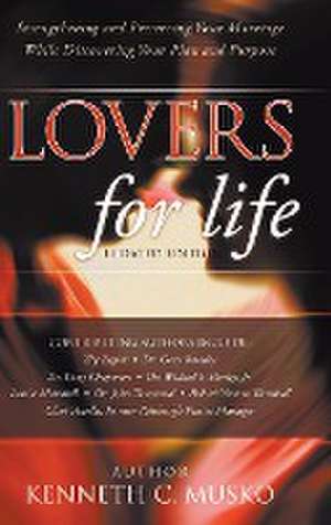 Lovers for Life (Updated Edition) de Kenneth C. Musko