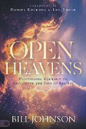 Open Heavens de Bill Johnson