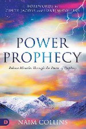 Power Prophecy de Naim Collins