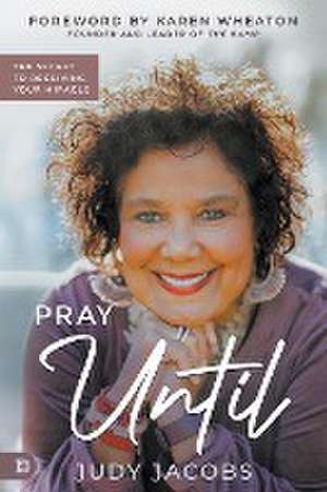 Pray Until de Judy Jacobs