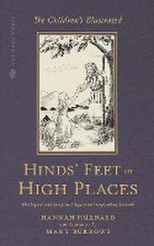 The Children's Illustrated Hinds' Feet on High Places de Hannah Gurnard