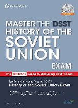 Master the Dsst History of the Soviet Union Exam de Peterson'S