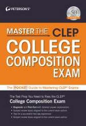 Master the CLEP College Composition de Peterson's