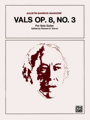 Vals, Op. 8, No. 3 de Agustín Barrios Mangoré