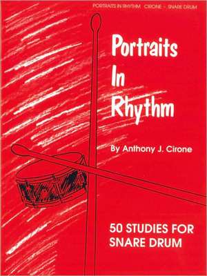 Portraits in Rhythm de Anthony J. Cirone