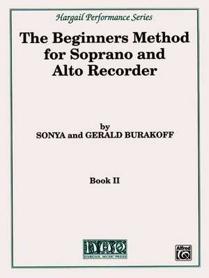 The Beginners Method for Soprano and Alto Recorder, Bk 2: Part 2 de Gerald Burakoff