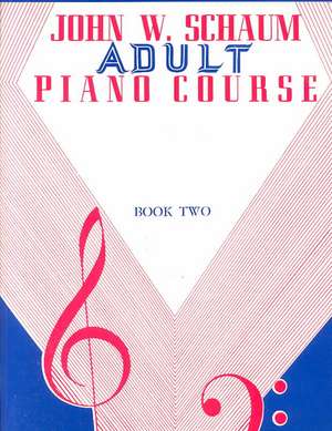 Schaum Adult Piano Course Book 2 de John W. (COP) Schaum