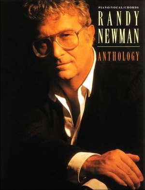 Randy Newman -- Anthology: Piano/Vocal de Randy Newman