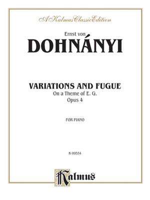 Variation & Fugue (on a Theme of E. G.) Op. 4 de Ernst von Dohnányi