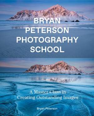 Bryan Peterson Photography School de B Peterson