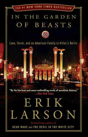 In the Garden of Beasts de Erik Larson