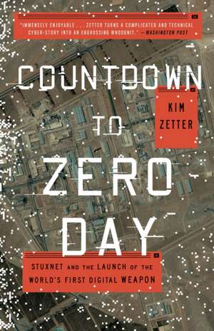 Countdown to Zero Day de Kim Zetter