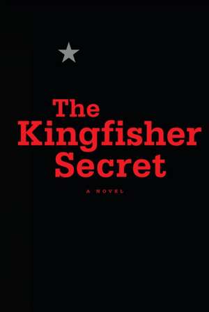 The Kingfisher Secret de Anonymous