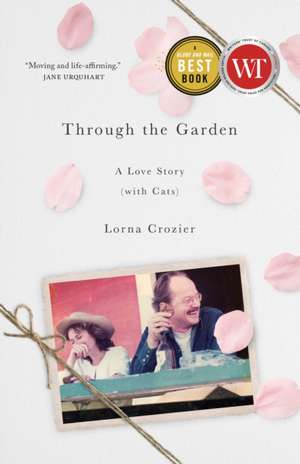 Through the Garden de Lorna Crozier