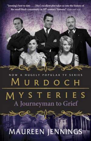 A Journeyman to Grief de Maureen Jennings