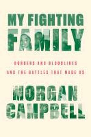 My Fighting Family de Morgan Campbell