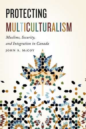 Protecting Multiculturalism de John Mccoy