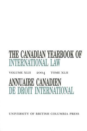 The Canadian Yearbook of International Law, Vol. 43, 2005 de D.M. McRae