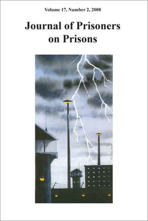 Journal of Prisoners on Prisons V17 #2 de Mike Larsen