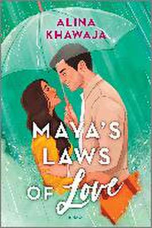 Maya's Laws of Love de Alina Khawaja