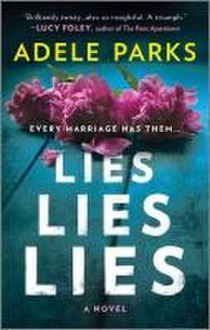 Lies, Lies, Lies de Adele Parks