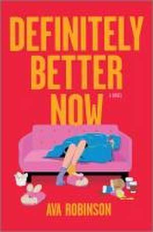 Definitely Better Now de Ava Robinson