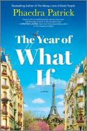 The Year of What If de Phaedra Patrick