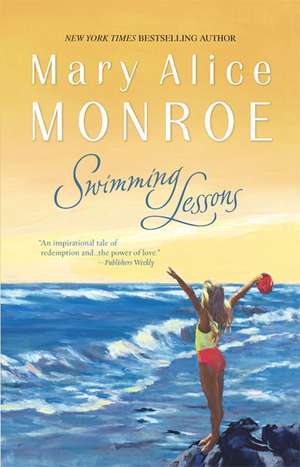 Swimming Lessons de Mary Alice Monroe