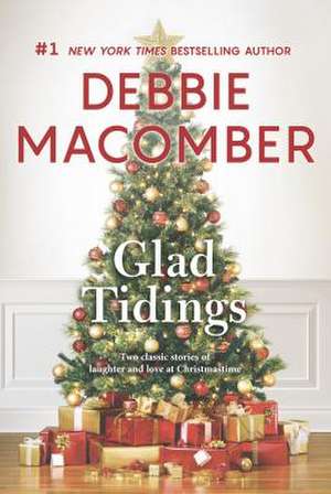 Glad Tidings de Debbie Macomber