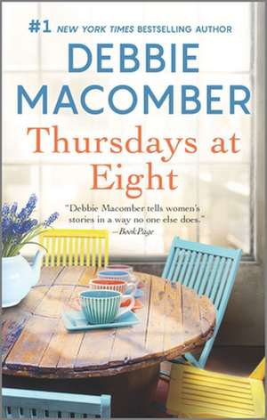 Thursdays at Eight de Debbie Macomber