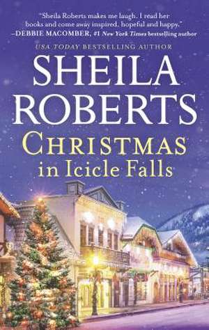 Christmas in Icicle Falls de Sheila Roberts