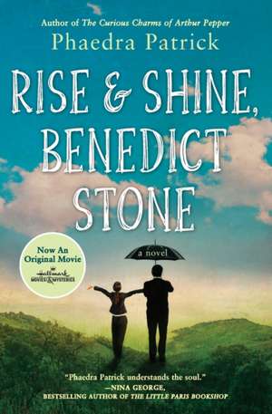 Rise and Shine, Benedict Stone de Phaedra Patrick