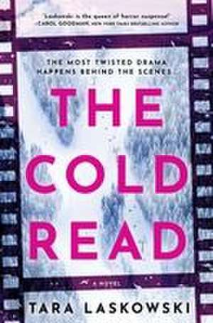 The Cold Read de Tara Laskowski
