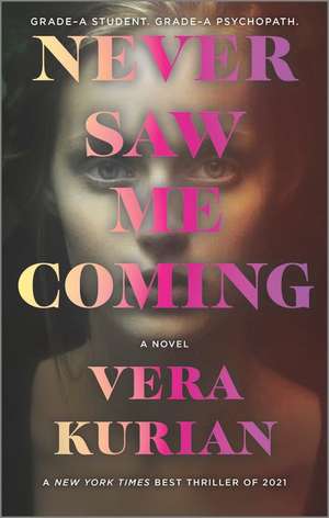 Never Saw Me Coming de Vera Kurian