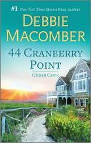 44 Cranberry Point de Debbie Macomber