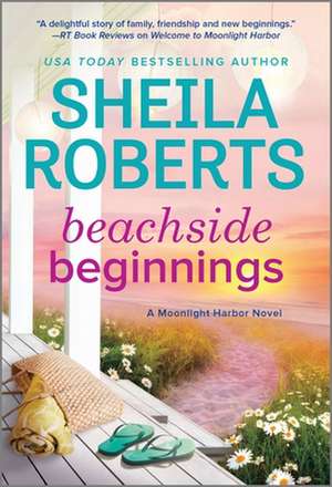 Beachside Beginnings de Sheila Roberts