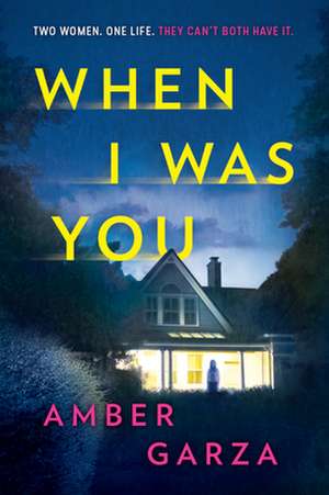 When I Was You de Amber Garza