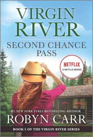 Second Chance Pass de Robyn Carr