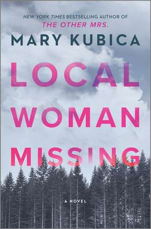 Local Woman Missing de Mary Kubica