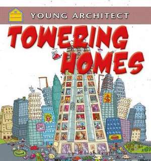 Towering Homes de Gerry Bailey