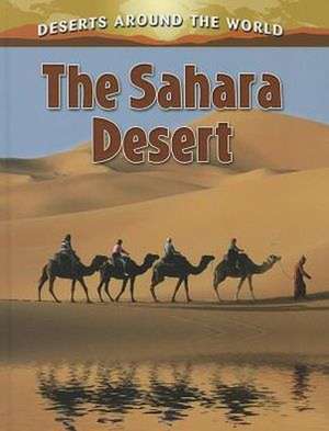 The Sahara Desert de Molly Aloian