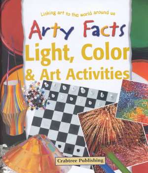 Light, Color, & Art Activities de Barbara Taylor