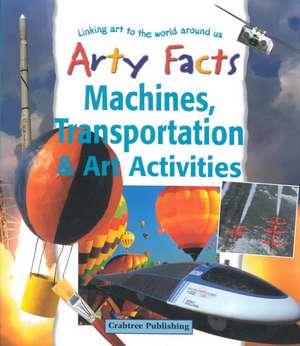 Machines, Transportation & Art Activities de John Stringer