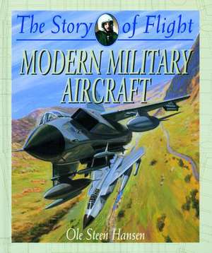 Modern Military Aircraft de Ole Steen Hansen