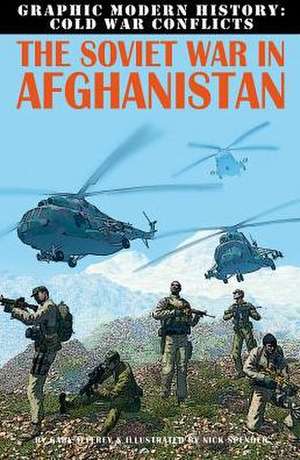 The Soviet War in Afghanistan de Gary Jeffrey